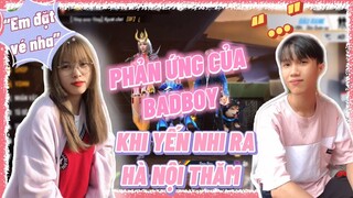 [Free Fire] Phản Ứng Của BadBoy Khi Yến Nhi Đòi Bay Ra Hà Nội Thăm