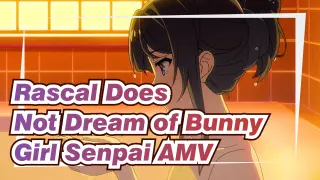 Rascal Does Not Dream of Bunny Girl Senpai|Come in and  covet her body