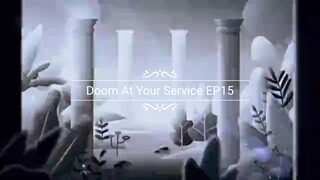 Doom At Your Service EP15