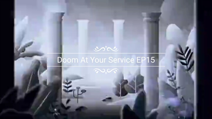 Doom At Your Service EP15