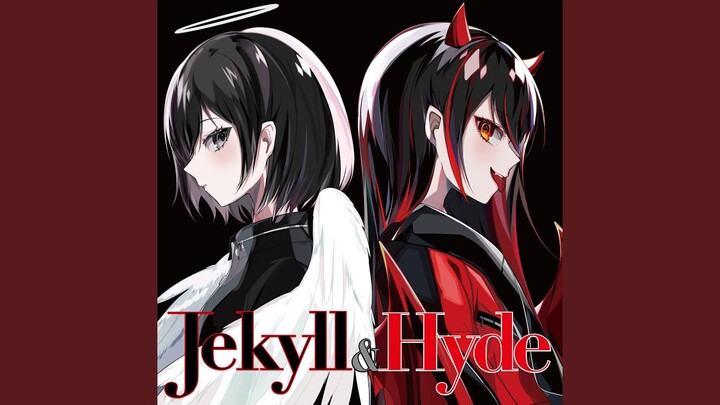 Jekyll & Hyde