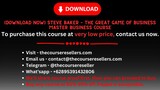 Steve Baker – The Great Game of Business Master Business Course