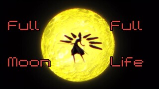 Full Moon Full Life [AMV - Mix] Anime Mix (P3R OP)