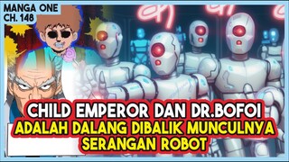 (Manga One 148) | TERNYATA DALANG Munculnya BENCANA ROBOT Berasal dari Child Emperor dan Dr.Bofoi!!!