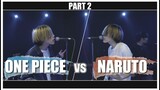 【PART2】ONE PIECE vs NARUTO MASHUP!!
