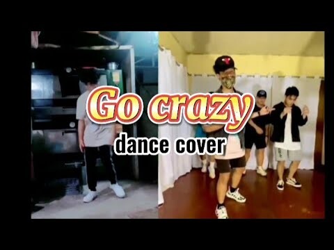 Go Crazy Dance Cover by Mastermind