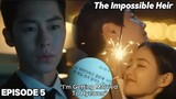 The Impossible Heir Episode 5 Pre-Released | Inha Tells Taeoh That He Will Marry Hyewon 🥲| ENG SUB