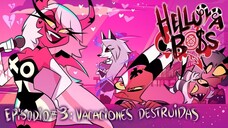HELLUVA BOSS - Vacaciones Destruidas | T1 Episodio 3 | Fan - Doblaje Español Lat