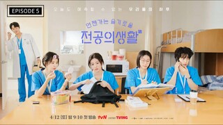RESIDENT PLAYBOOK EPISODE 5 | ENG SUB