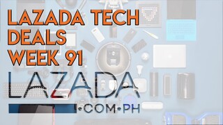 Lazada Tech Deals - Week 91 (01/26/2018)