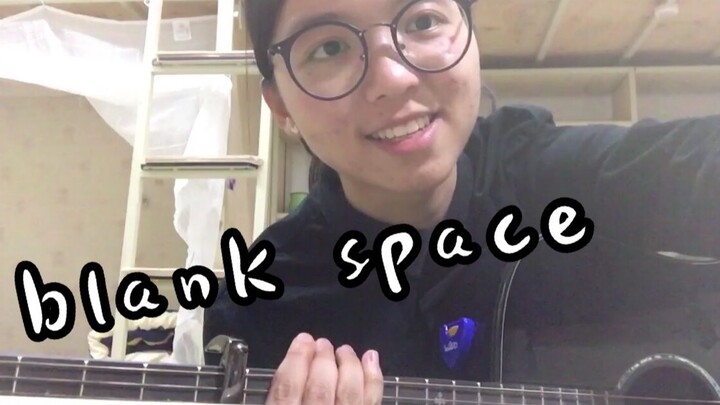 [Âm nhạc] Blank space.xx [Cover: Taylor Swift]