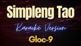 Simpleng Tao - Gloc-9 (Karaoke)