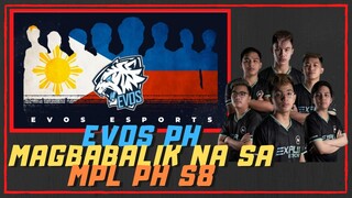 EVOS MAGBABALIK NA SA PINAS SA MPL PH SEASON 8