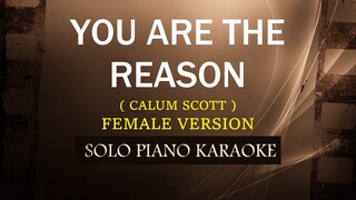 YOU ARE THE REASON ( FEMALE VERSION ) ( CALUM SCOTT ) (COVER_CY)