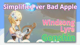 [Genshin  Windsong Lyre] Simplified ver. [Bad Apple]