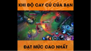 Khi độ cay cú của bạn đạt mức cao nhất