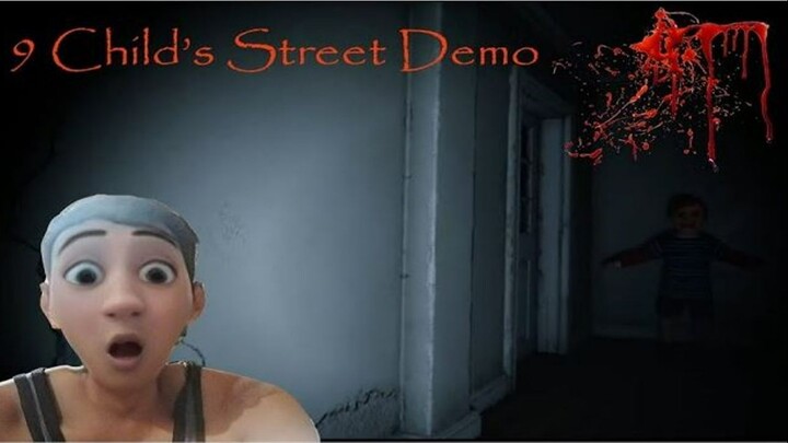 9 Child's Street Demo - This Thing is Following Me!!! - indie horror game (No Commentary)