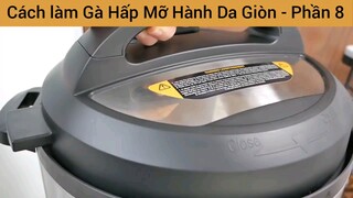 Món ngon gà hấp siêu hấp dẫn #6