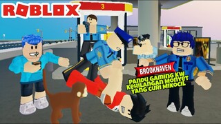 PANDU GAMING KW KEHILANGAN MONYET PENCURINYA MIKOCIL - ROBLOX BROOKHAVEN