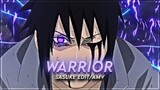 Warrior - Sasuke  [AMV/Edit]