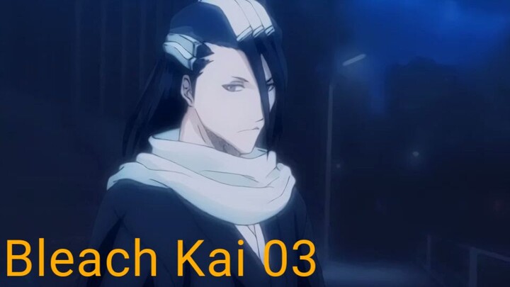 Bleach Kai VF épisode 03