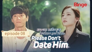 Please don't date him [Bangla dubbed] episodes 08 [Korean drama]