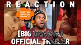 BIG DRAGON THE SERIES มังกรกินใหญ่ OFFICIAL TRAILER REACTION