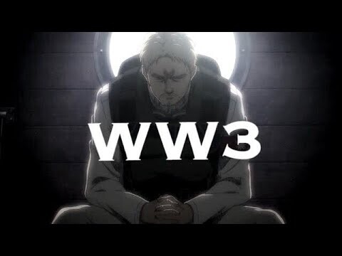 Attack on Titan Final Season「AMV」world war 3