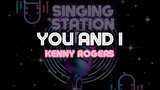 YOU AND I - KENNY ROGERS | Karaoke Version