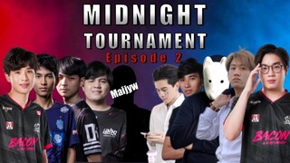 [ROV] Midnight Tournament สงครามแห่งผองเพื่อน EP.2