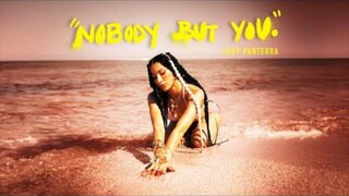 Lexy Panterra - NOBODY BUT YOU - Official Video