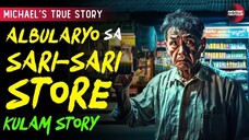 ALBULARYO SA SARI SARI STORE | True Story | 01/07/2025 (2) 🎬