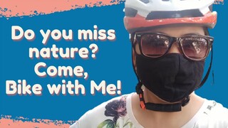 Bike with Me l Biking for Fun l Sha Nacino