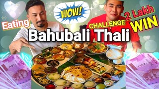 Bahubali🔥 Thali EATING CHALLENGE 💪💥Win 200000 Rupees || Lakh 2 Gi Chakluk Chaba Hanba Thuba Tanaba