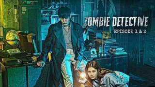 Zombie Detective (2020) Episode1 & 2 | Explained in Hindi | Korean Drama | Explanations in Hindi