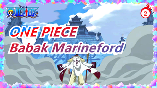 ONE PIECE | [Epik] Babak Marineford --- Era Ini Bernama Whitebeard_2