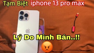 Đánh Giá iphone 13 pro max Sau 1 Tháng Sử Dụng - Mình Đã Bán Ngay Lập Tức Vì Lý Do Này | NhâmHNTV