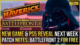 Battlefront Update & NEW Star Wars Game PS5 Reveal Next Week | Project Maverick & Battlefront 2 News