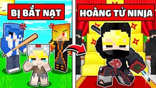 TÔ GÀ EM BÉ BỊ BẮT NẠT CHUYỂN SINH THÀNH HOÀNG TỬ NINJA TRONG MINECRAFT*TÔ GÀ TRỞ THÀNH VUA NINJA