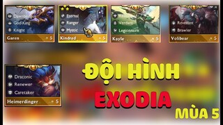 AUTO TOP 1 VỚI ĐỘI HÌNH EXODIA MÙA 5 - BẤT KHẢ CHIẾN BẠI CHẤP MỌI META ĐTCL  | TFT | TRƯỜNG SPIDER