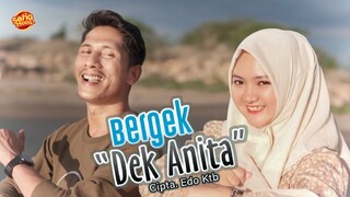 Bergek - Dek Anita (Official Video Music) HD Video Quality 2023.