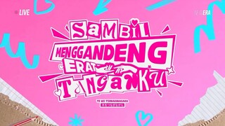 SAMBIL MENGGANDENG ERAT TANGANKU JKT48 || 16 FEBRUARI 2025