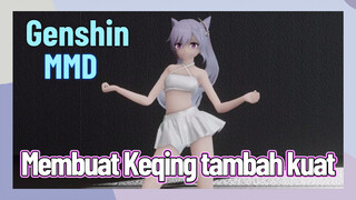 [Genshin, MMD] Membuat Keqing tambah kuat