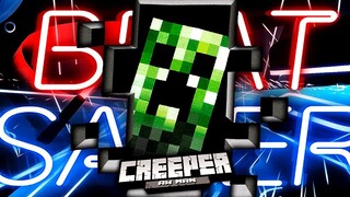 creeper? aw man... but on beat saber