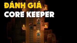 Đánh Gía CORE KEEPER Game Có Nên Chơi Không ?