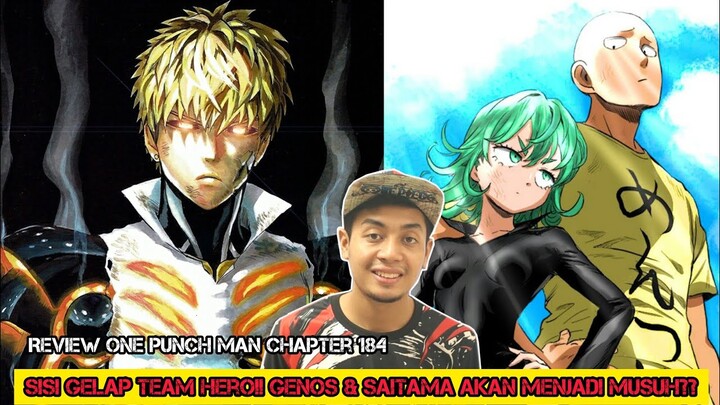 Sisi Gelap Team Hero!! Genos & Saitama Akan Menjadi Musuh?? *Chapter 184