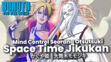 BORUTO TERBARU-MOMOSHIKI BORUTO BERBICARA KAGUYA HAMURA DAN TEKNIK WAKTU OTSUTSUKI - TWO BLUE VORTEX