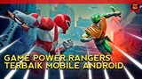 Rekomendasi Game Power Rangers Android Terbaik