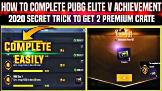 HOW TO COMPLETE PUBG ELITE V ACHIEVEMENT | GTE 2 PREMIUM  COUPON | GET A RATING OF SSS