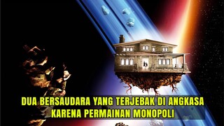 TERJEBAK DI ANGKASA KARENA MAIN MONOPOLI || Alur cerita film ZATHURA (2005)